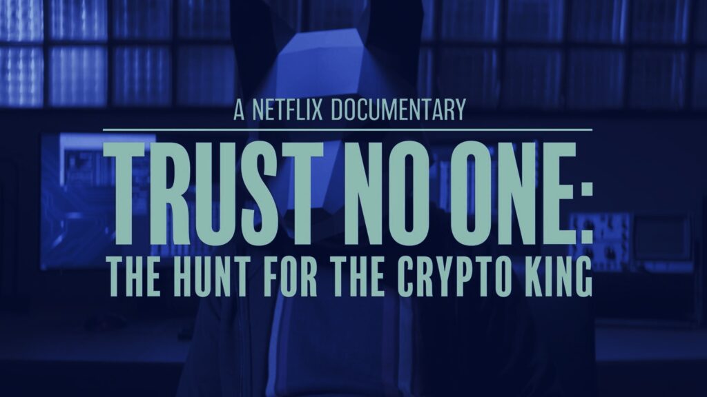 Netflix Trust No One