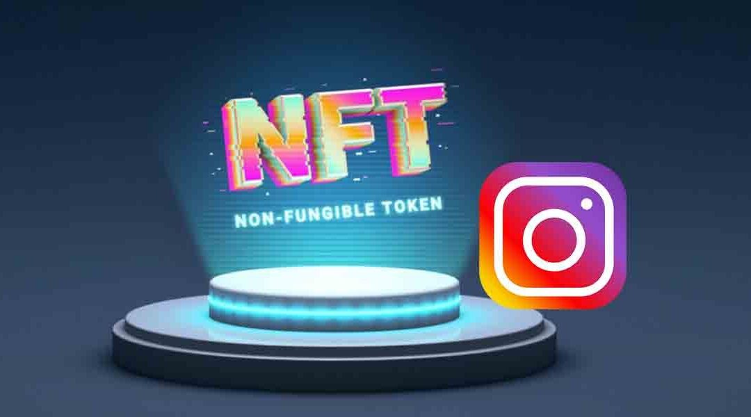 Instagram Lanserar NFT i 100 Länder – Kryptovalutan Flow Upp 44% Idag