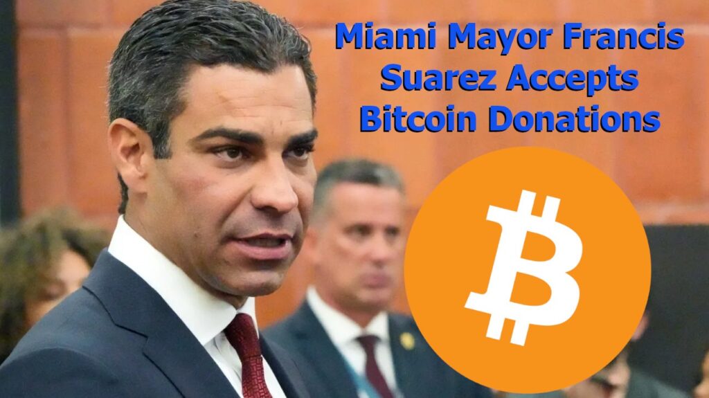 Presidentkandidat Francis Suarez Accepterar Kryptodonationer