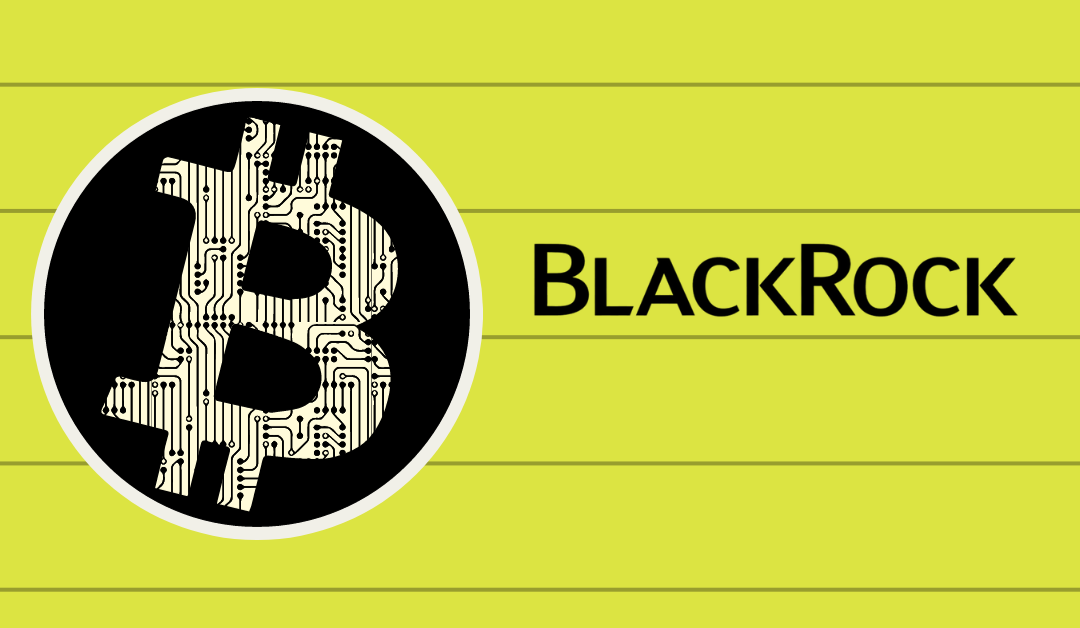 Blackrock Räknar Med Godkänt För Sin ”Ishares Bitcoin Trust” På Onsdag