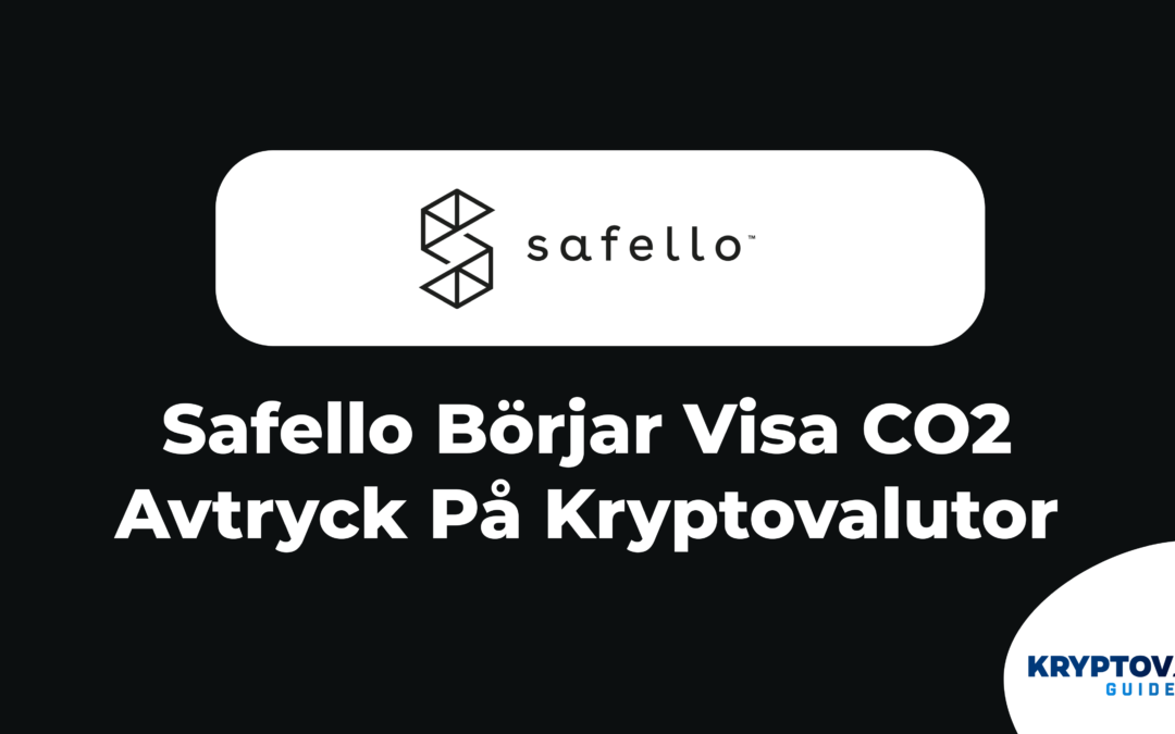 Safello börjar visa CO2 avtryck på kryptovalutor