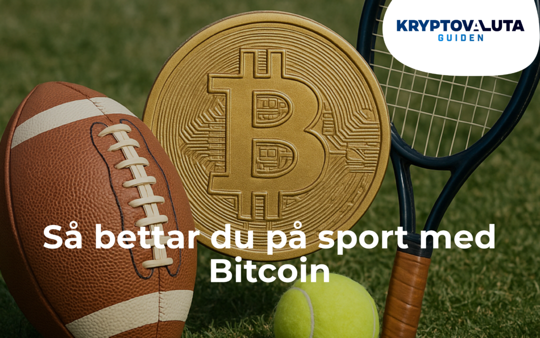 GUIDE: Så bettar man på fotboll, tennis och annan sport med bitcoin 2025