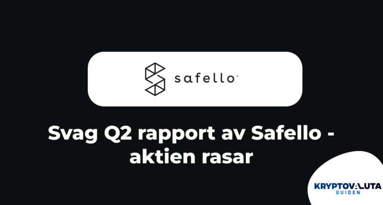 Safello presenterar mycket svag rapport för Q2 och H1