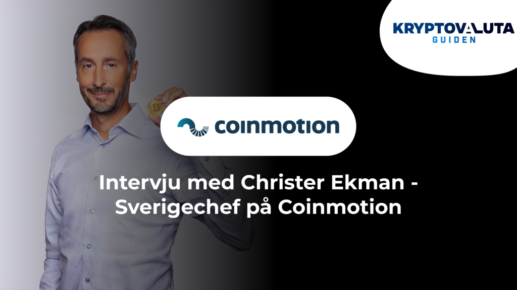Intervju med Christer Ekman, Sverigechef på Coinmotion