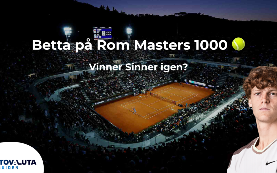 Bettingtips på Masters 1000 turneringen i Rom